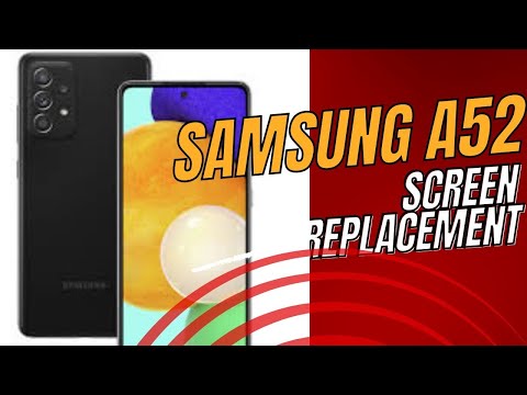 Samsung Galaxy A52 5G Screen Replacement